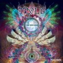 Trold - The Nature Of The Universe (Original Mix)