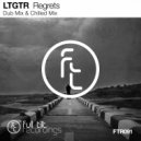 LTGTR - Regrets (Chilled Mix)