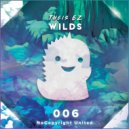 Theis EZ - Wilds (Original Mix)