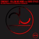 Tomcraft feat. Eddie Styles - Follow Me Home (Lutzenkirchen Remix)