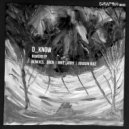 D_Know - Unus (Original Mix)