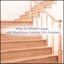 Mindfulness Amenity Life Assistant - Limestone & Coping Skills (Original Mix)
