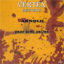 Arnold - Drop Some Drums