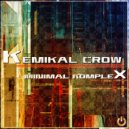 Kemikal Crow - Komplikated No (Original Mix)
