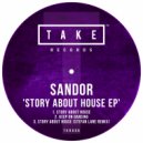 Sandor - All About House (Stefan Lane Remix)