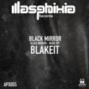 Blakeit - Black Mirror