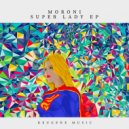 Moroni Feat. Malika - We\'re Gonna Shine (Original Mix)