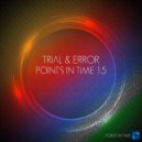Trial & Error - Dark Matter
