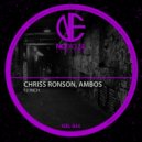 Chriss Ronson, Ambos - Resonance (Original Mix)