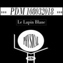 Le Lapin Blanc - La Lune et Le Cercle (Original Mix)