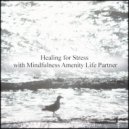 Mindfulness Amenity Life Partner - Rose Petal & Insomnia