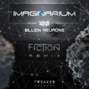 Imaginarium - 100 Billion Neurons (Fiction (RS) Remix)