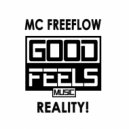 MC Freeflow - Reality!