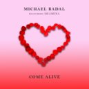Michael Badal feat. Shamina - Come Alive (Original Mix)