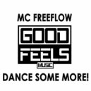 MC Freeflow - Dance Some More (Instrumental Mix)