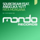 SourCream feat. Angelika Yutt - Fata Morgana