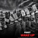 Paket - Wake Up