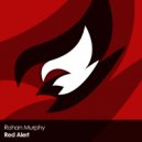 Rohan Murphy - Red Alert