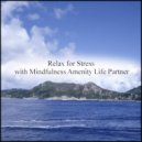 Mindfulness Amenity Life Partner - Venus & Delicateness