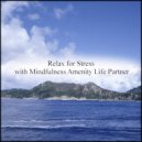 Mindfulness Amenity Life Partner - Bird & Rhythm
