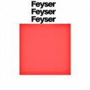 Feyser - Feyser Feyser