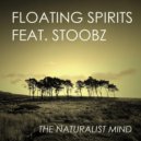 Floating Spirits Feat. Stoobz - Naturalists
