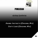 Pimlican - Dirty Love