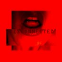 Disconnected - La Hora Mas Oscura (Technobeton Remix)