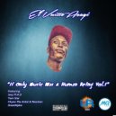 El Vuitto Acayi Feat. Greatalpha - My Time (Original Mix)