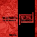 We See Planets - To Go, Boldly (Original Mix)
