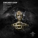 Chicago Loop - In My Mind