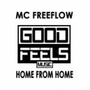 MC Freeflow - Home From Home