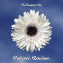 The Cautious Arc - Patience. Remixes. (Drew G. Remix)