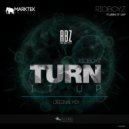 Rioboyz - Turn It Up