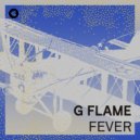 G Flame - Fever (Steve Rachmad Remix)