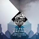 DJ Pen & Enzino - Life (Original Mix)