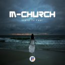 M-Church - Want To Feel