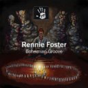 Rennie Foster - Bohemian Groove (Santonio Echols Detroit Groove Mix)