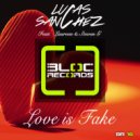 Lucas Sanchez Feat. Laureen & Steven G - Love Is Fake