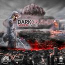 Dark Crusher - Biologic Battle