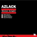 Azlack - Metal Knight (Raul Parra Remix)