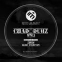 Chad Dubz - WW3