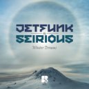 Jetfunk & Seirious - Winter Dream