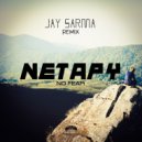 Netapy - No Fear (Jay Sarma Remix)