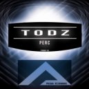 Todz - Perc