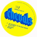 Chevals - Please Don't