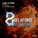 Like It Pro - Round II
