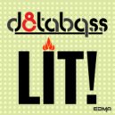 D8tabass - Lit (Radio Edit)