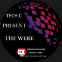 Tech C - Were