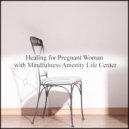 Mindfulness Amenity Life Center - Sphere & Concentration